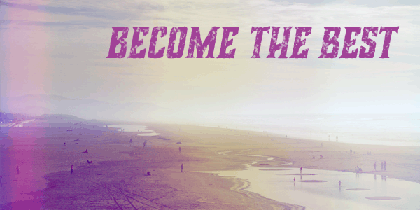 become-the-best